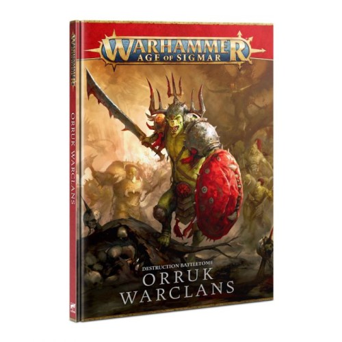 Orruk Warclans BATTLETOME: ORRUK WARCLANS (HB) (ENG)