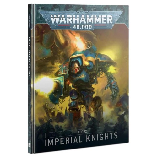 Imperial Knights CODEX: IMPERIAL KNIGHTS (ENG)