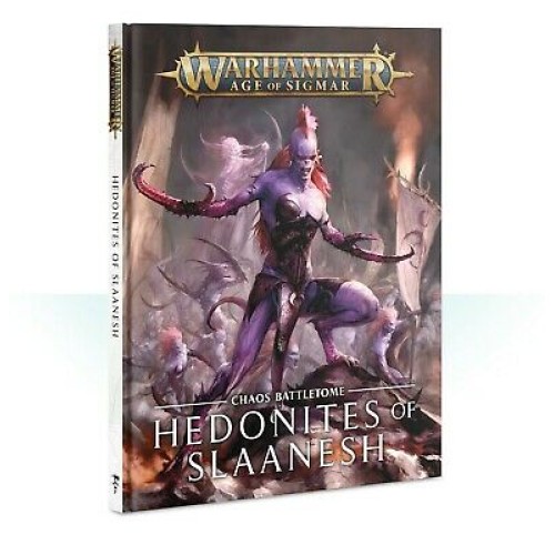 Hedonites of Slaanesh BATTLETOME:HEDONITES OF SLAANESH HB ENG