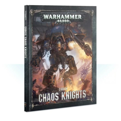 Chaos Space Marines CODEX: CHAOS KNIGHTS (HB) (ENGLISH)