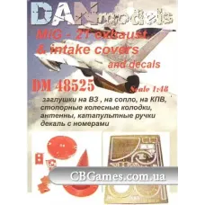МіГ-21: заглушки на ВЗ, на сопло, на КПВ, колодки колісні, антени, катапультні ручки і декаль з № (DAN48525) Масштаб: 1:48