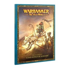 Журнал THE OLD WORLD: ARCANE JOURNAL - TOMB KINGS OF KHEMRI