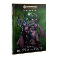 Книга AGE OF SIGMAR: DAWNBRINGERS - BOOK 2. REIGN OF THE BRUTE (ENG)
