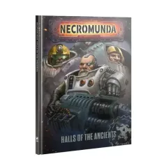Сборник правил WARHAMMER 40000: NECROMUNDA — HALLS OF THE ANCIENTS