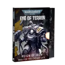 Книга правил WARHAMMER 40000: EYE OF TERROR - REIGN OF IRON (ENGLISH)