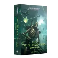 Книга WARHAMMER 40000: THE TWICE-DEAD KING - THE OMNIBUS (PB)