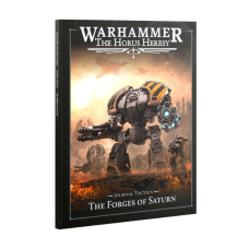 Журнал HORUS HERESY: JOURNAL TACTICA - THE FORGES OF SATURN